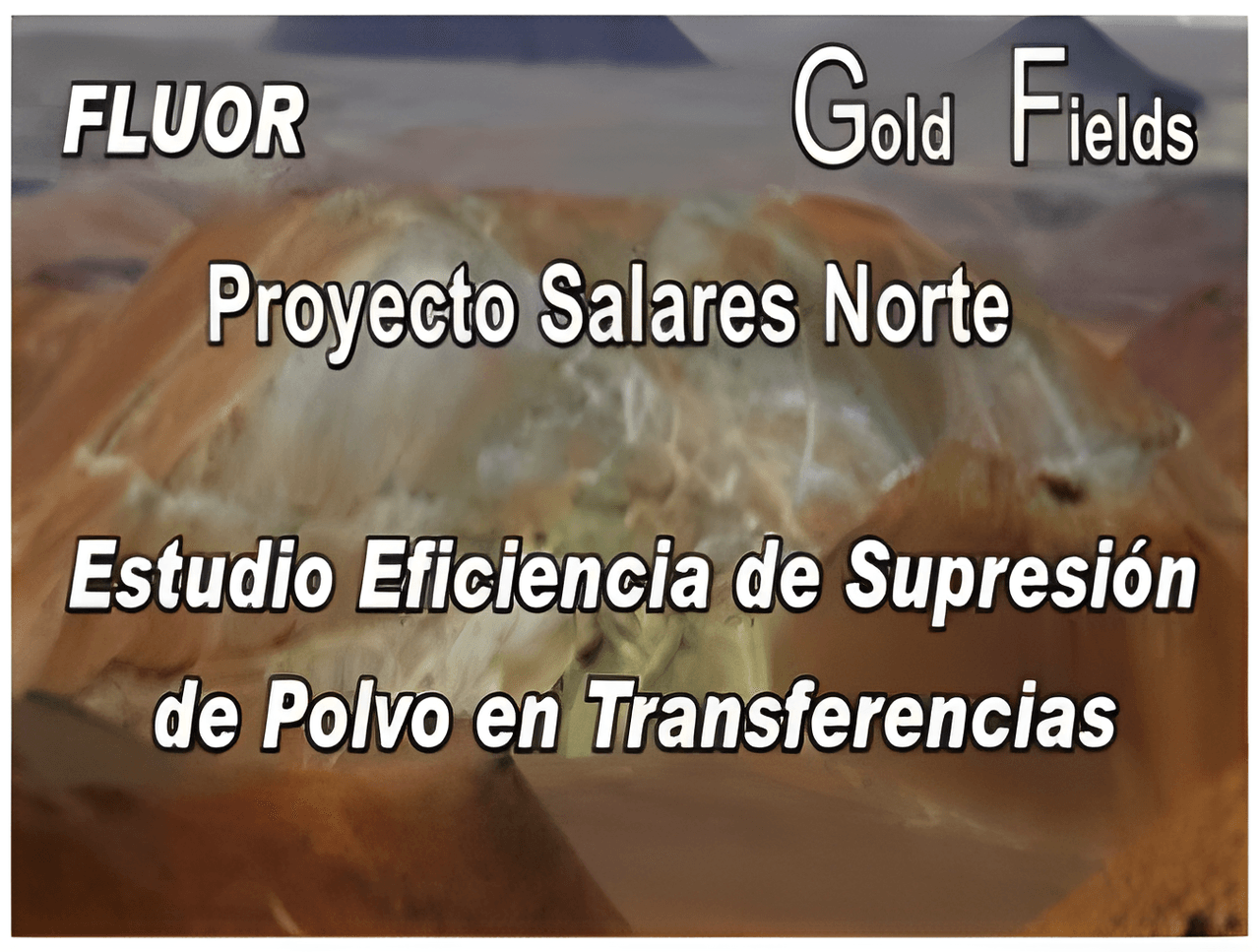 Proyecto Salares Norte de Gold Fields